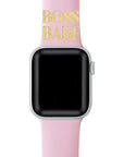 Printed Silicone Band for Apple Watch - Boss Babe Pink - FINAL SALE